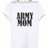Army Mom Unisex Tshirt