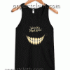 alice-in-wonderland-were-all-mad-here Tank Top