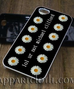 Lol ur not michael clifford phone case