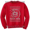 Rick mas Rick & Morty Inspired Christmas Unisex Sweatshirts