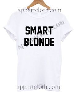 Smart Blonde T Shirt Size S,M,L,XL,2XL