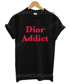 Dior addict Funny Shirts
