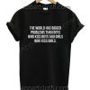 The World Has Bigger Problems Than Boys Funny Shirts For Guys Size S,M,L,XL,2XL