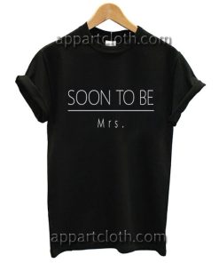 Soon to be Mrs Funny Shirts