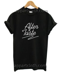 After Taste Funny Shirts