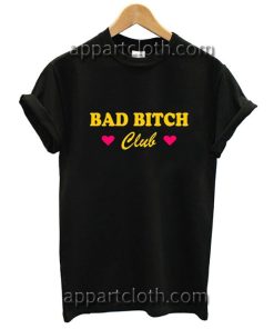 Bad Bitch Club Funny Shirts