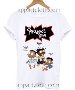 PROJECT BABY Funny Shirts