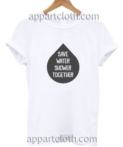 Save Water Funny Shirts