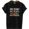 Girl Don't Need Boys They Need Alex Vause Funny Shirts