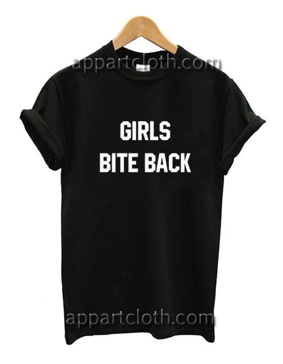 Girls Bite Back Funny Shirts