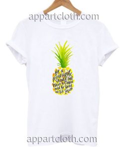 Pineapple Quote Funny Shirts