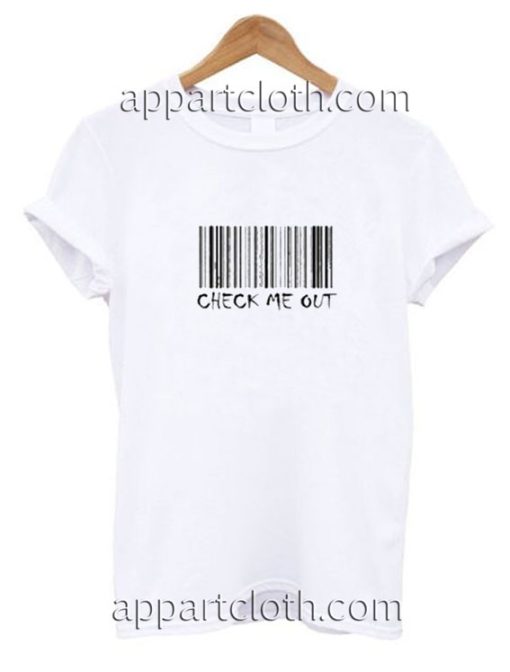Check Me Out Barcode Funny Shirts