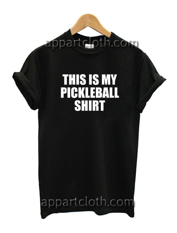 This Is My Pickleball Funny Shirts