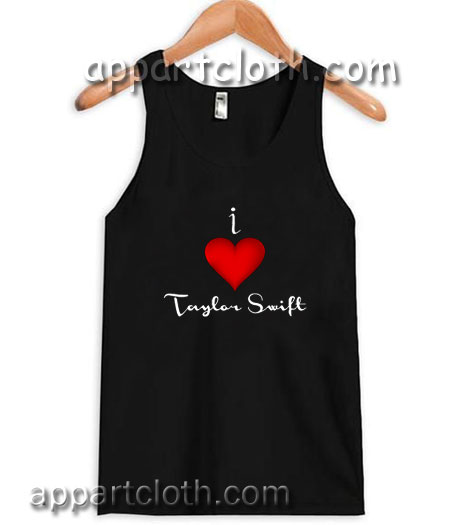 I Love Taylor Swift Adult tank top