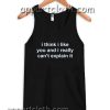 I Think I Like You Quote Adult tank top