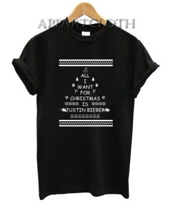 All i want for christmas is justin bieber Funny Shirts