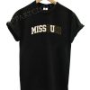 Drake Missouri Miss U Funny Shirts