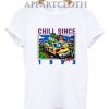 Chill Since 1993 Shirts