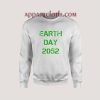 Earth Day 2052 Sweatshirts