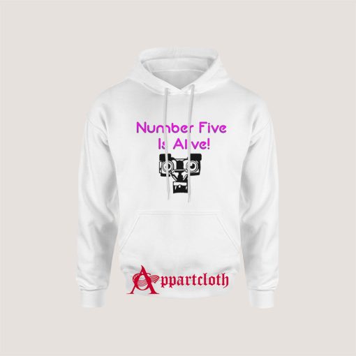 Number Five Is Alive Hoodies