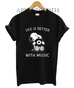 Snoopy Life Is Better Shirts