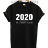 2020 Written By Stephen King Shirts