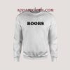 Boobs Sweatshirt