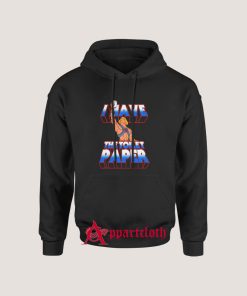 I have the toilet paper Hoodie