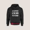 A Man Was Lynched Yesterday Hoodie for Unisex
