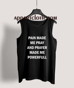 PRAYER MADE ME POWERFUL Tank Top
