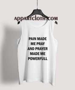 PRAYER MADE ME POWERFUL Tank Top for Unisex