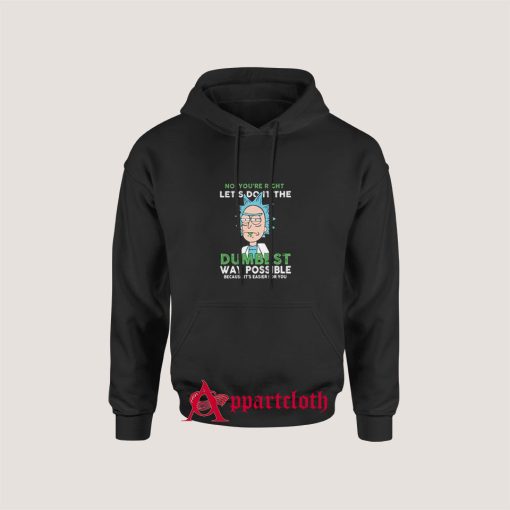 Rick and Morty Dumbest Hoodie for Unisex