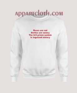 Roses Are Red Doritos Are Savory Sweatshirt for Unisex