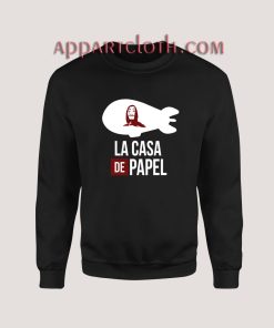 La Casa De Papel Sweatshirt