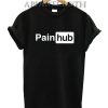 Pain Hub T-Shirt