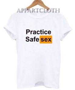 Practice Safe Sex T-Shirt