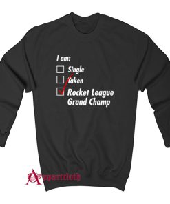 Single Taken Grand Champ Sweatshirt