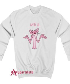 Pink Apathy Pink Panther Meh Sweatshirt