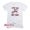 We're all party sharks T-Shirt