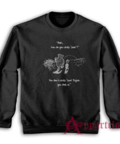 Pooh How Do You Spell Love Sweatshirt