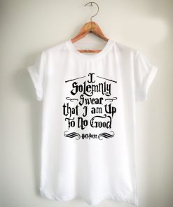 I Solemnly Swear that I am Up To No Good Unisex Tshirt