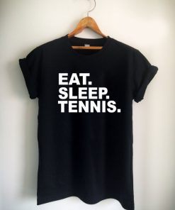 eat sleep tennis Unisex Tshirt