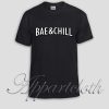 Bae and Chill Unisex Tshirt