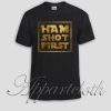 Ham Shot First - Gold Unisex Tshirt