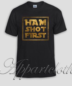 Ham Shot First - Gold Unisex Tshirt