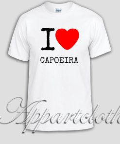I Love Capoeira Unisex Tshirt