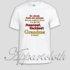 Meanest baddest grandma in town Unisex Tshirt