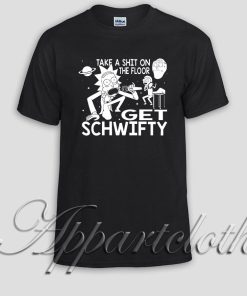 Rick and Morty Inspired Get Schwifty Unisex Tshirt