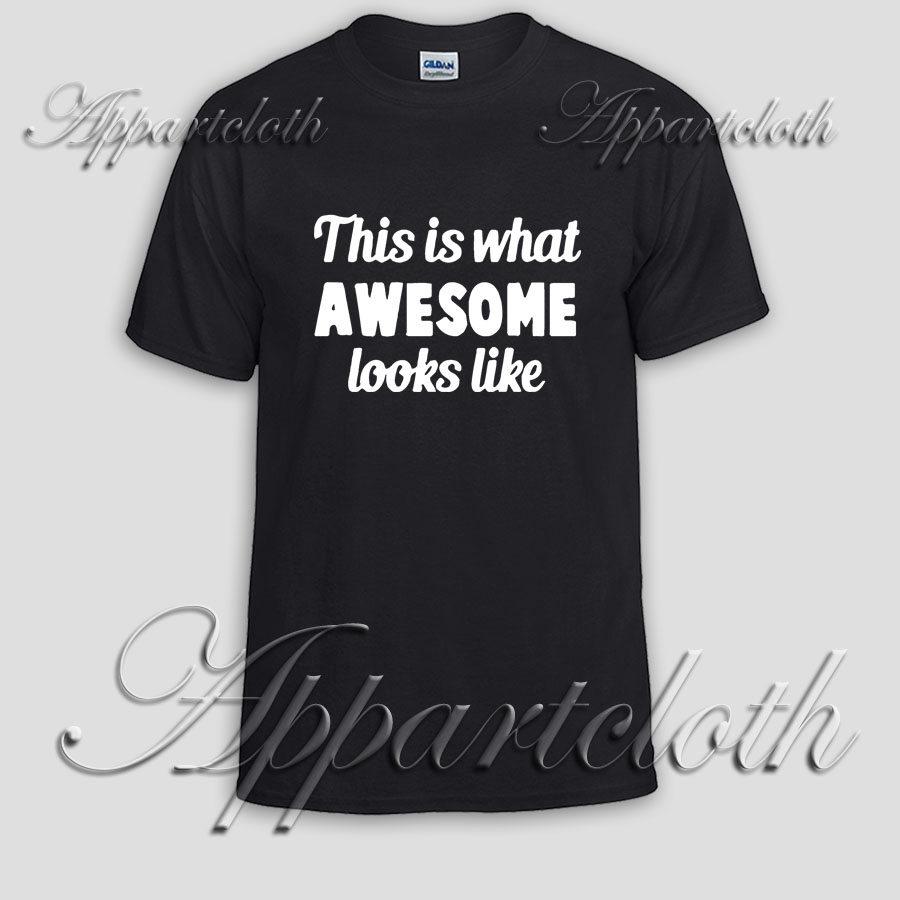 This is what awesome looks like graphic Unisex Tshirt