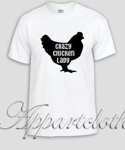 crazy chicken lady Unisex Tshirt